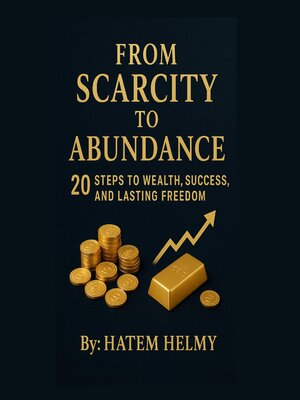 cover image of From Scarcity to Abundance